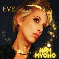 Eve - Nam Myoho