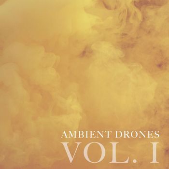 Various Artists - Ambient Drones, Vol. 1