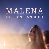 Malena - Ich denk an dich