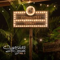Fortunate Youth - Sugarshack Sessions, Vol. 5