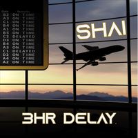 Shai - 3Hr Delay