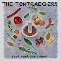 The Tontraegers - Food Food, Music Food