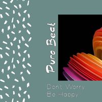 Puro Beat - Don't Worry Be Happy