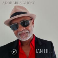 Ian Hill - Adorable Ghost