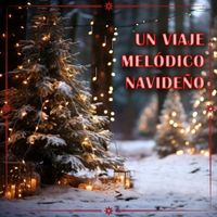 Villancicos de Navidad y Canciones de Navidad, Villancicos Populares and Musica Navideña - Un viaje melódico navideño