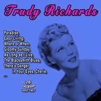 Trudy Richards - Trudy Richards (28 Successes 1952-1957)