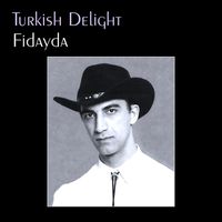 Turkish Delight - Fidayda