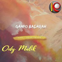 Ody Malik - Gampo Badarah