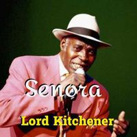 Lord Kitchener - Senora