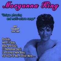Morgana King - Morgana King "Unique phrasing and multi-octave range" (60 Successes - 1956-1960)