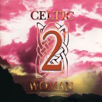 Various Artists - Celtic Woman 2