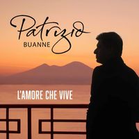 Patrizio Buanne - L'Amore che vive