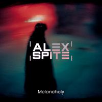 Alex Spite - Melancholy