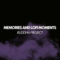 Buddha Project - Memories and Lofi Moments