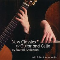 Muriel Anderson - New Classics for Guitar and Cello