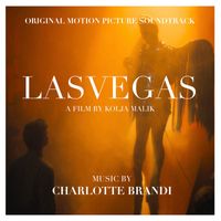 Charlotte Brandi - LASVEGAS (Original Motion Picture Soundtrack)