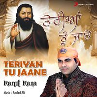 Ranjit Rana - Teriyan Tu Jaane