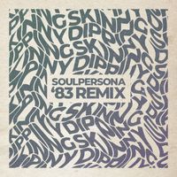 Soulpersona, Princess Freesia - Skinny Dipping (Soulpersona 83 Remix)