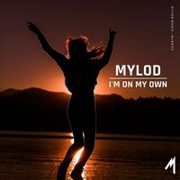 Mylod - I'M On My Own