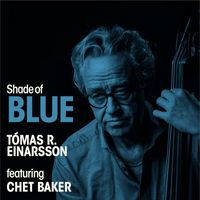 Tómas R. Einarsson - Shade of Blue