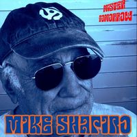 Mike Shapiro - Mr. Tomorrow (Remix)