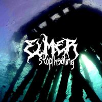 Elmer - Stop Healing (Explicit)