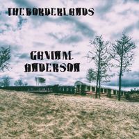 Gavin M. Anderson - The Borderlands