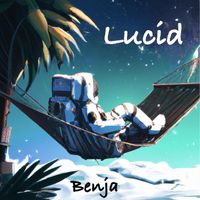 Benja - Lucid