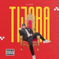 Visor - Tijara (Explicit)