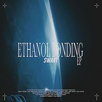 Swart - Ethanol Bonding EP