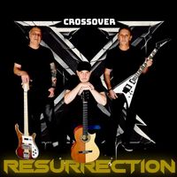 Crossover - Resurrection