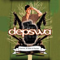 Depswa - Demos, B-Sides & Rarities (Explicit)