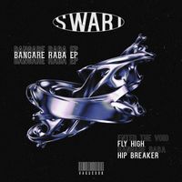 Swart - Bangare Raba EP
