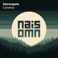 Stereopole - Careless