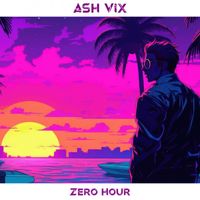 Ash Vix - Zero Hour