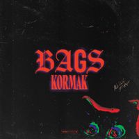 Kormak - Bags (Explicit)