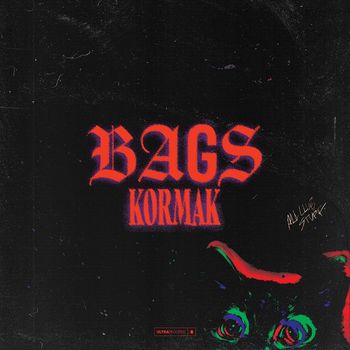 Kormak - Bags (Explicit)