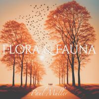 Paul Müller - Flora & Fauna