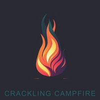 Fire Sounds - Crackling Campfire