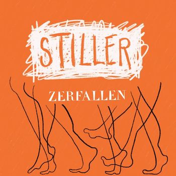 Stiller - Zerfallen