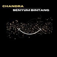 Chandra - Senyum Bintang