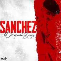 Sanchez - Original Songs