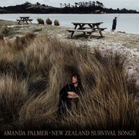 Amanda Palmer - New Zealand Survival Songs (Explicit)