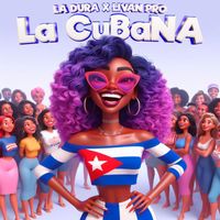 La Dura - La Cubana