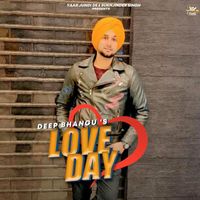 Deep Bhangu - Love Day