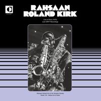 Rahsaan Roland Kirk - Live in Paris (1970)