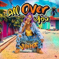Vinka - All Over You (Producer Edition)