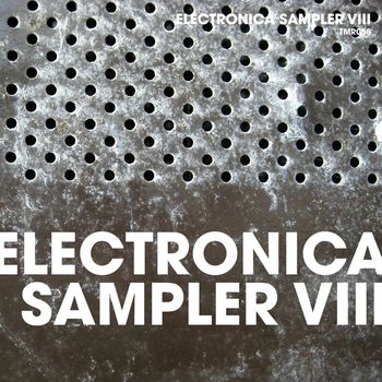 Various Artists - Electronica Sampler Viii
