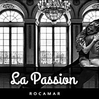 Rocamar - La Passion