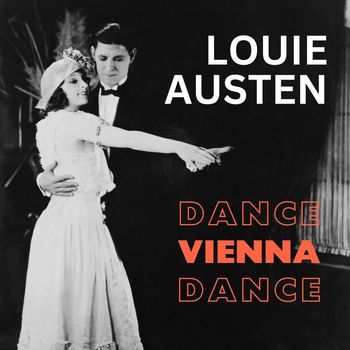 Louie Austen - Dance Vienna Dance